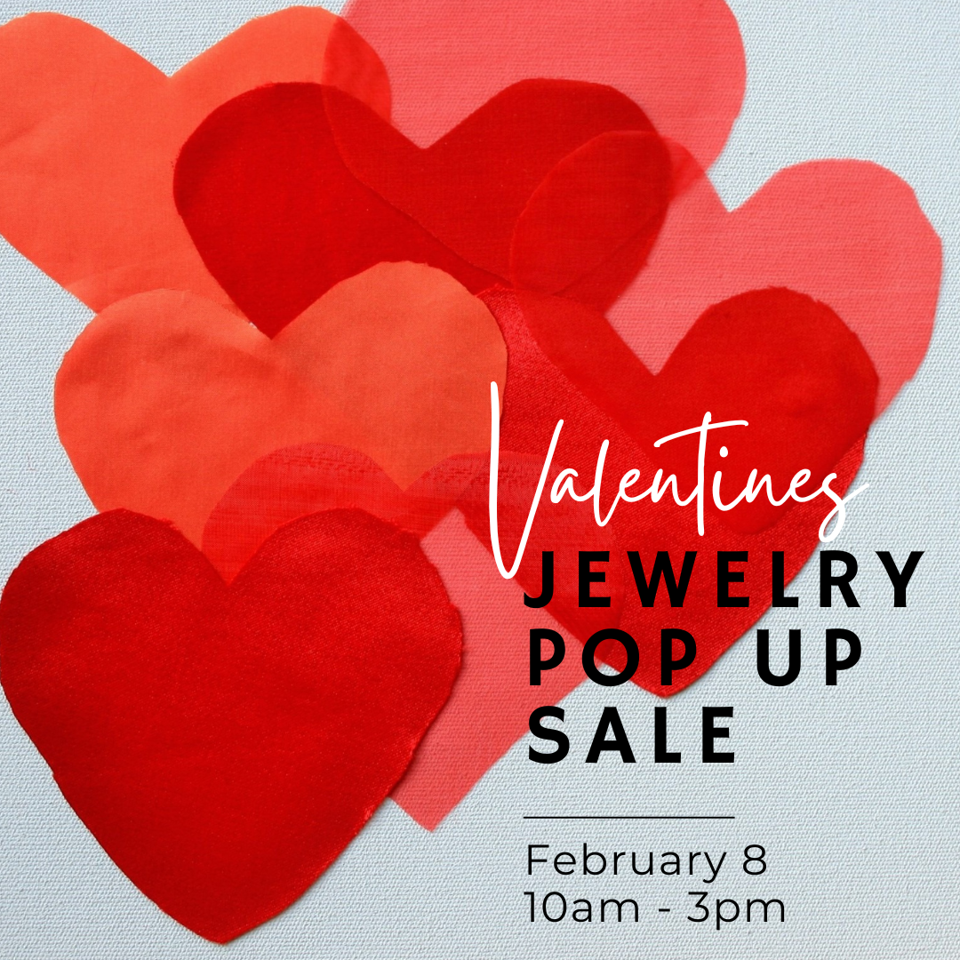 Valentines Jewelry Pop Up Sale